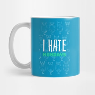 I hate Mondays Cats Mug